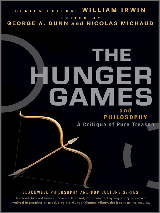George A. Dunn创作的The Hunger Games and Philosophy作品的详细信息 - 可供借阅